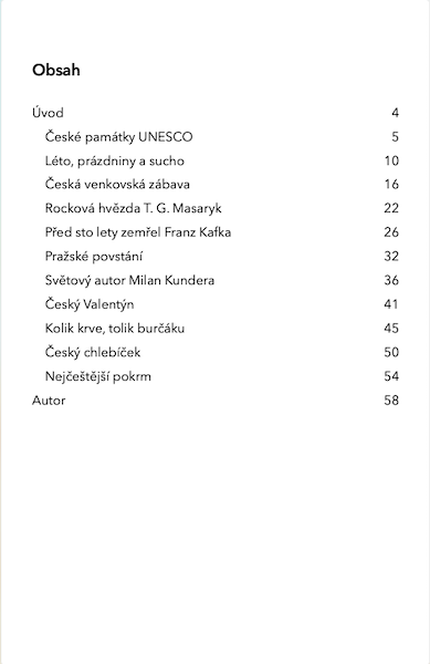 Cvičebnice s texty a cvičeními o České republice, českých reáliích a české kultuře na úrovni B2 s obsahem.